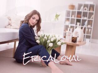 EricaLoyal