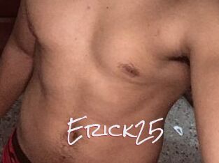 Erick25