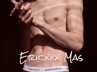 Ericxxx_Mas