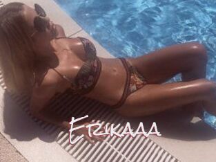 Erikaaa