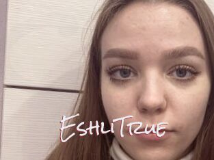 EshliTrue