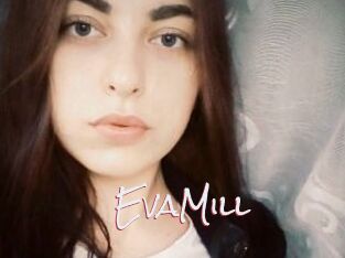 EvaMill