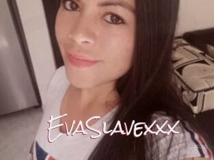 EvaSlavexxx