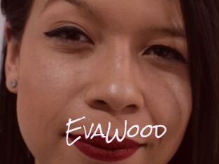EvaWood