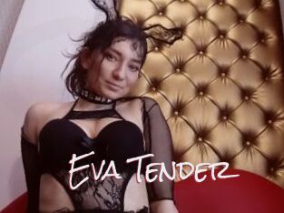 Eva_Tender