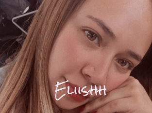 Eliishh