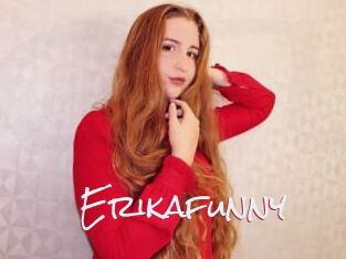 Erikafunny