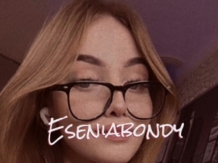 Eseniabondy