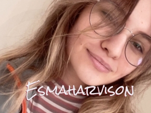 Esmaharvison