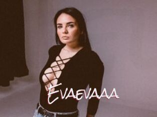 Evaevaaa
