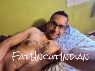 FatUncutIndian