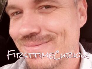 FirsttimeCurious