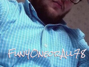 Fun4OneorAll78