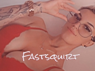 Fastsquirt