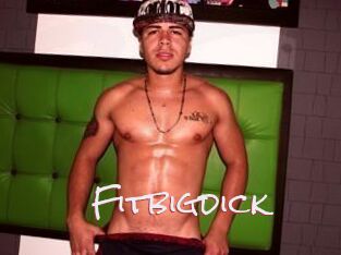 Fitbigdick