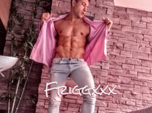 Friggxxx
