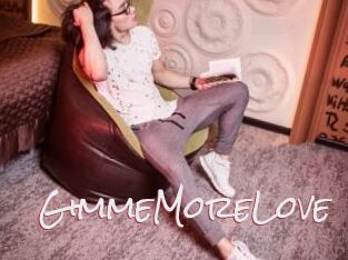 GimmeMoreLove
