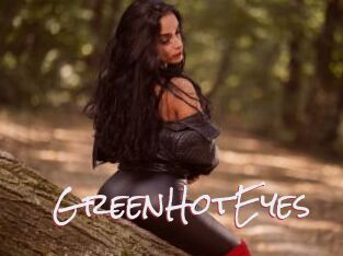 GreenHotEyes