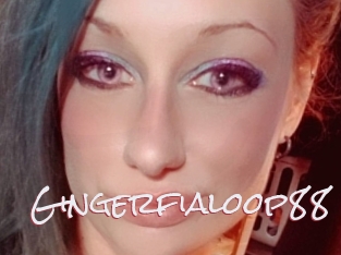 Gingerfialoop88