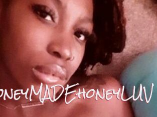 HoneyMADEhoneyLUV