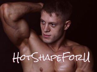 HotShapeForU