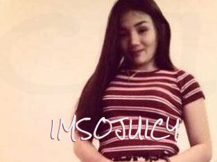 IMSOJUICY