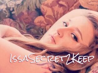 IssaSecret2Keep