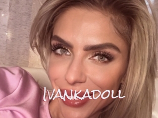 Ivankadoll