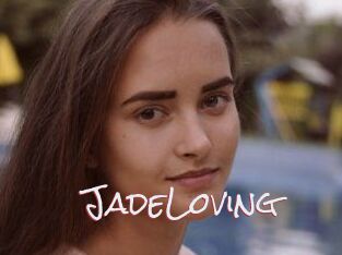 JadeLoving