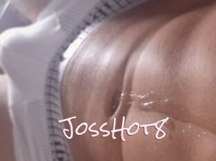 JossHot8