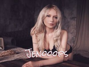 Jenooops