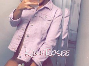 KaliiRosee