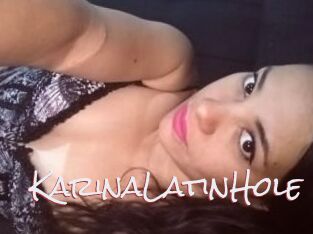 KarinaLatinHole