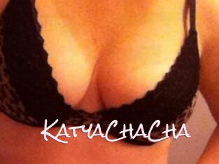 KatyaChaCha