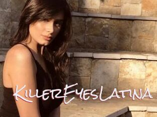 KillerEyesLatina