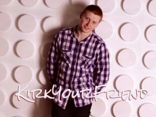 KirkYourFriend