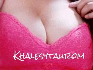 Khalesytaurom