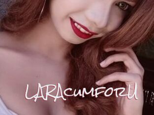 LARAcumforU