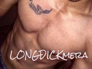 LONGDICKmera