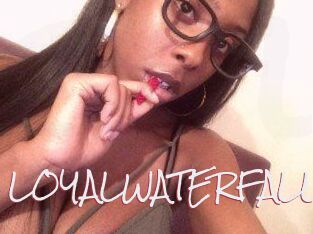 LOYALWATERFALL