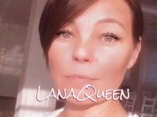 LanaQueen