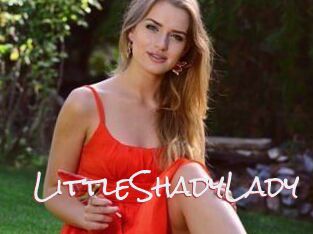 LittleShadyLady