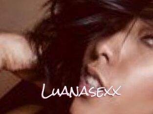 Luanasexx
