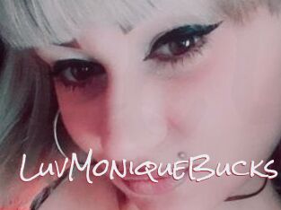LuvMoniqueBucks