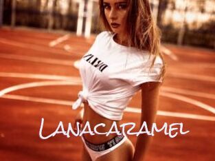 Lanacaramel
