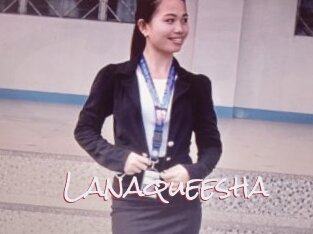 Lanaqueesha