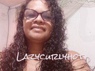 Lazycurlyhot