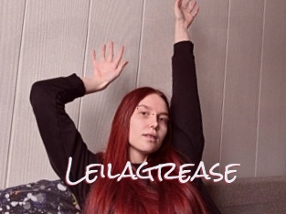 Leilagrease