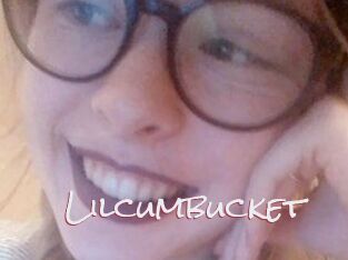 Lilcumbucket