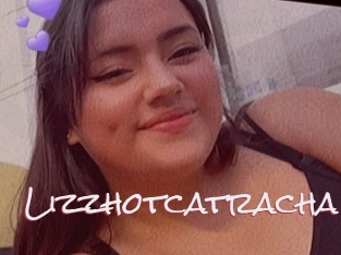 Lizzhotcatracha